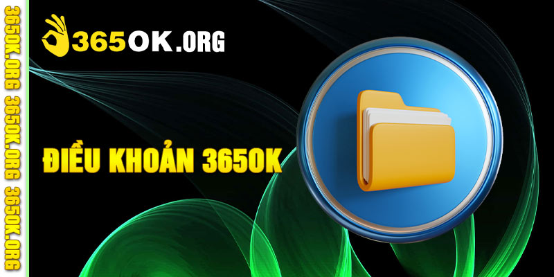 Điều Khoản 365ok